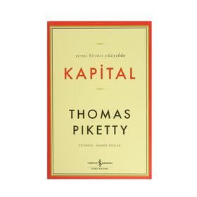 Yirmi Birinci Yüzyılda Kapital - Thomas Piketty