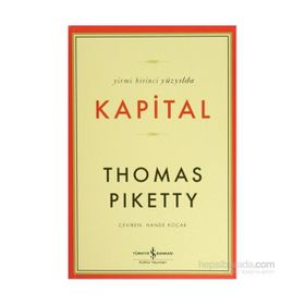 Yirmi Birinci Yüzyılda Kapital - Thomas Piketty