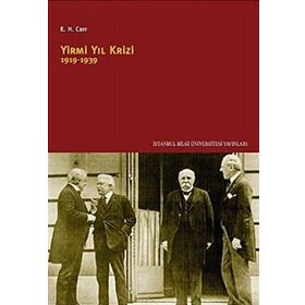 YIRMI YIL KRIZI 1919-1939 - EDWARD HALLETT CARR