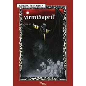 YIRMI5APRIL - KÜÇÜK İSKENDER (DERMAN İSKENDER ÖVER)