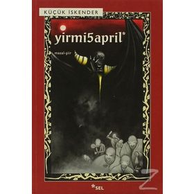 YIRMI5APRIL - KÜÇÜK İSKENDER (DERMAN İSKENDER ÖVER)