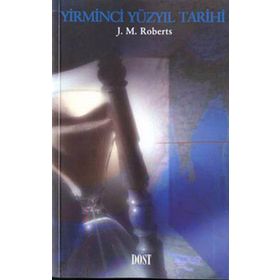 YIRMINCI YÜZYIL TARIHI - J.M.ROBERTS