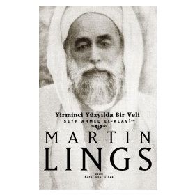 YIRMINCI YÜZYILDA BIR VELI - MARTIN LINGS