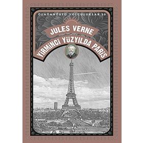 Yirminci Yüzyılda Paris - Jules Verne