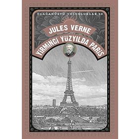 Yirminci Yüzyılda Paris - Jules Verne