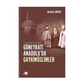 Yirminci Yüzyılın İlk Çeyreğinde Güneybatı Anadolu'da Gayrimüslimler - Kolektif