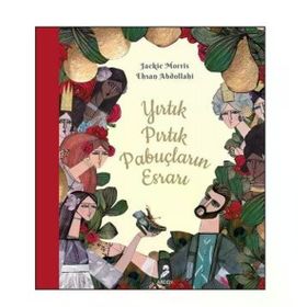Yırtık Pırtık Pabuçların Esrarı - Jackie Morris