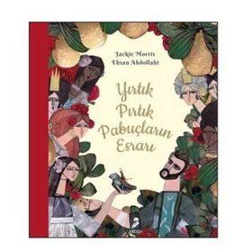 Yırtık Pırtık Pabuçların Esrarı - Jackie Morris