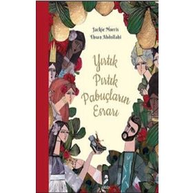 Yırtık Pırtık Papuçların Esrarı - Jackie Morris