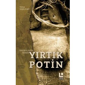Yırtık Potin - Yahya Yeşilyurt
