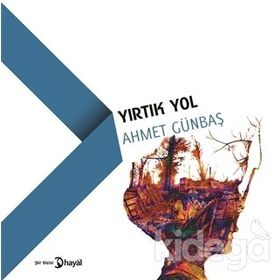 Yırtık Yol - Ahmet Günbaş