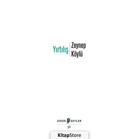 Yırtılış - Zeynep Köylü