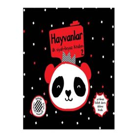 Yırtılmaz Kitap: Hayvanlar 2 İlk Siyah Beyaz Kitabım Megakids Yayıncılık