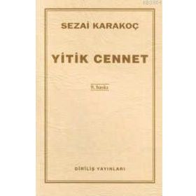 Yitik Cennet - Sezai Karakoç