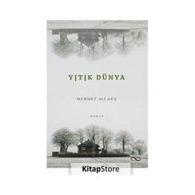 Yitik Dünya - Mehmet Ali Güç