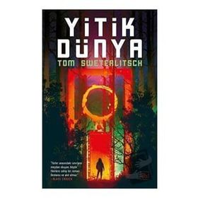 Yitik Dünya - Tom Sweterlitsch
