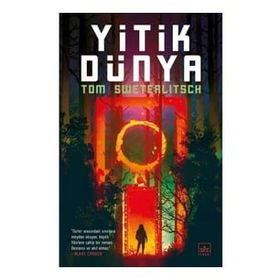 Yitik Dünya - Tom Sweterlitsch