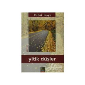 YITIK DÜŞLER - GENEL
