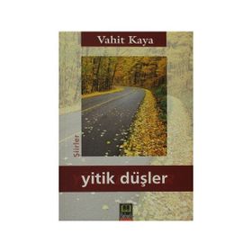 YITIK DÜŞLER - GENEL