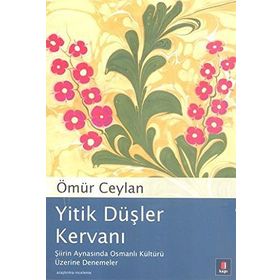 Yitik Düşler Kervanı - Ömür Ceylan