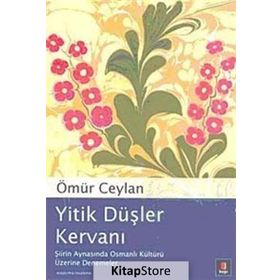 Yitik Düşler Kervanı - Ömür Ceylan