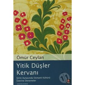 Yitik Düşler Kervanı - Ömür Ceylan