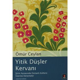 Yitik Düşler Kervanı - Ömür Ceylan