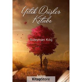 Yitik Düşler Kitabı - Süleyman Kılıç