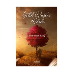 Yitik Düşler Kitabı - Süleyman Kılıç