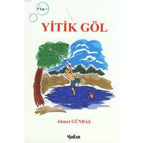 Yitik Göl - Ahmet Günbaş