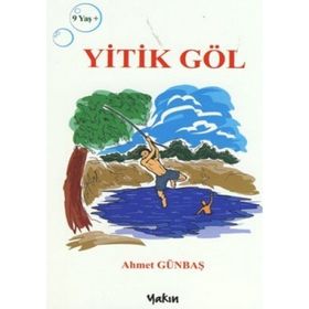 Yitik Göl - Ahmet Günbaş