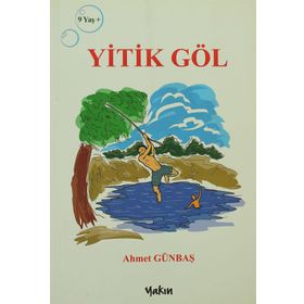 Yitik Göl - Ahmet Günbaş