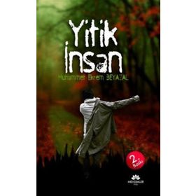 Yitik İnsan - Muhammet Ekrem Beyazal
