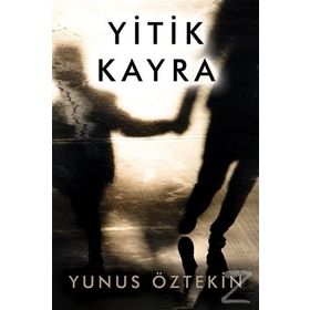 Yitik Kayra - Yunus Öztekin