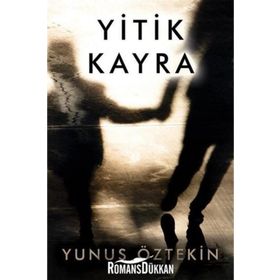 Yitik Kayra - Yunus Öztekin