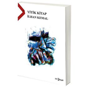 Yitik Kitap - İlhan Kemal