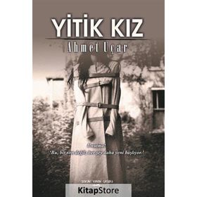 Yitik Kız - Ahmet Uçar
