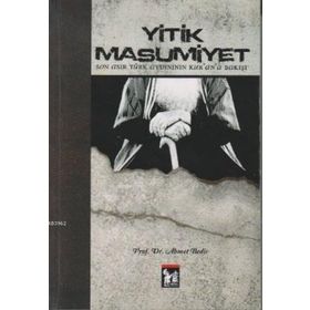 YITIK MASUMIYET - AHMET DEMIR