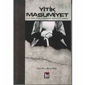 YITIK MASUMIYET - AHMET DEMIR