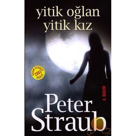 Yitik Oğlan Yitik Kız - Peter Straub