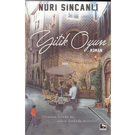 Yitik Oyun - Nuri Sincanlı