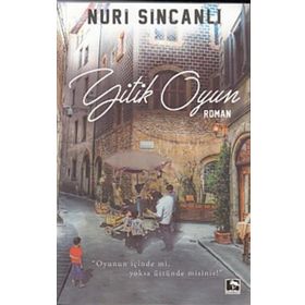 Yitik Oyun - Nuri Sincanlı