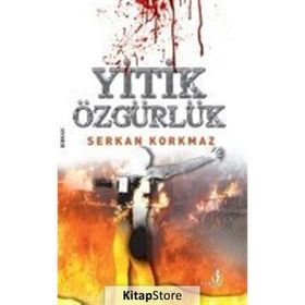 Yitik Özgürlük - Serkan Korkmaz