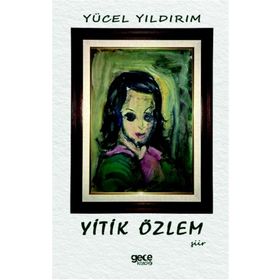 Yitik Özlem - Yücel Yıldırım