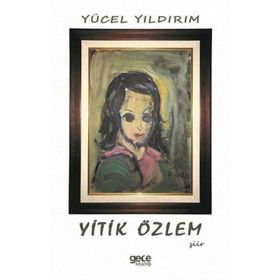 Yitik Özlem - Yücel Yıldırım