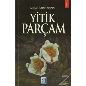YITIK PARÇAM - ASUMAN SOYDAN ATASAYAR