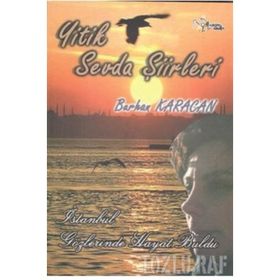 Yitik Sevda Şiirleri - Burhan Karacan