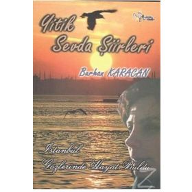 Yitik Sevda Şiirleri - Burhan Karacan