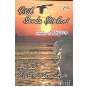 Yitik Sevda Şiirleri - Burhan Karacan