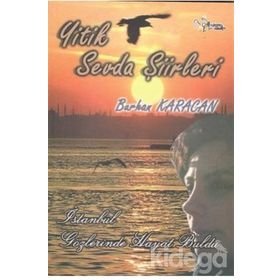Yitik Sevda Şiirleri - Burhan Karacan